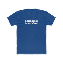 Load image into Gallery viewer, Long Hair, Don't Care - Adult Tee