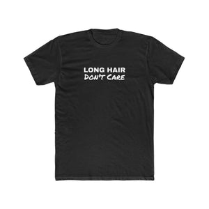 Long Hair, Don't Care - Adult Tee
